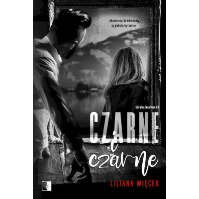 Czarne i czarne. G�ralka i mafioso. Tom 3 - Liliana Wi�cek