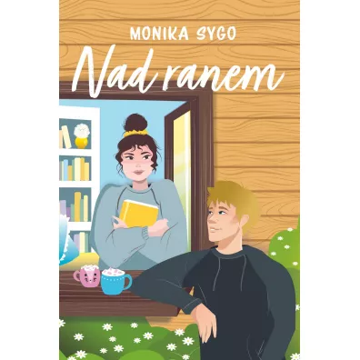 Nad ranem - Monika  Sygo