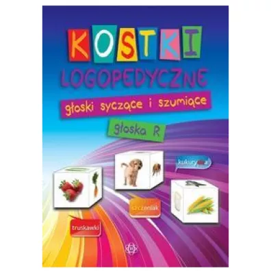 Kostki logopedyczne G�oski sycz�ce i szumi�ce; g�oska R