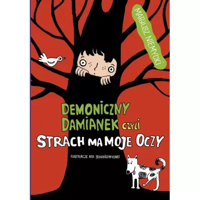 Demoniczny Damianek, czyli strach ma moje oczy - Mariusz Niemycki