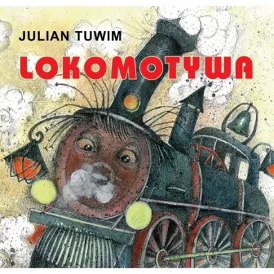 Klasyka wierszyka. Lokomotywa - Julian Tuwim