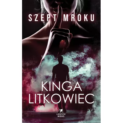 Szept mroku - Kinga Litkowiec