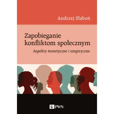 Zapobieganie konfliktom spo�ecznym - Andrzej  S�abo�