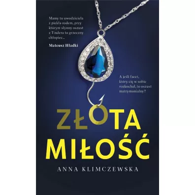 Z�Ota mi�o�� - Anna  Klimczewska