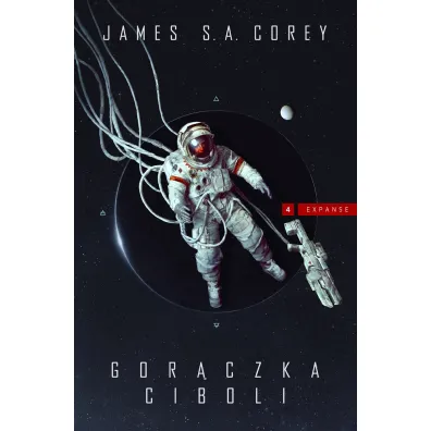Gor�czka Ciboli. Ekspansja. Tom 4 - James S.A. Corey
