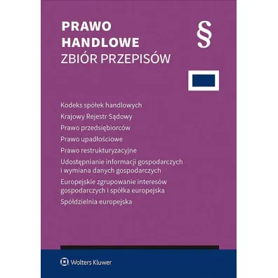 Kodeks sp�ek handlowych. Zbi�r przepis�w 2025