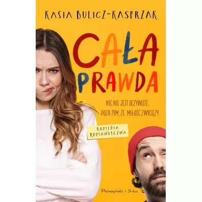 Ca�a prawda - Kasia Bulicz-Kasprzak