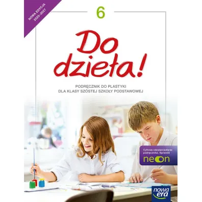 Do dzie�a! NEON. Plastyka. Szko�a podstawowa. Klasa 6. Podr�cznik - Jadwiga Lukas, Krystyna Onak-Ossowska