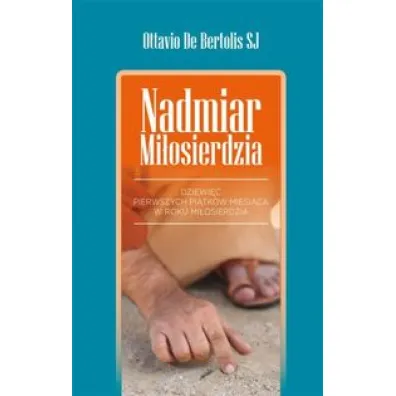 Nadmiar Mi�osierdzia - Ottavio De Bertolis Sj
