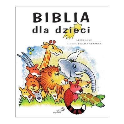 Biblia dla dzieci TW - Gillian Chapman, Lane Leena