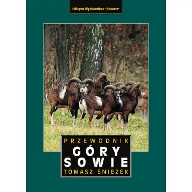 G�ry Sowie. Przewodnik - Tomasz �nie�ek