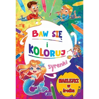 Baw si� i koloruj. Syrenki