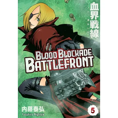 Blood Blockade Battlefront. Tom 5 - Yasuhiro Nightow