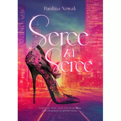 Serce za serce - Paulina Nowak