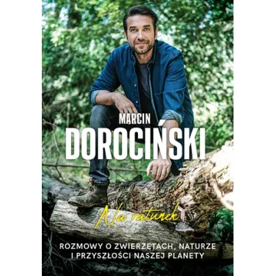 Na ratunek. Rozmowy o zwierz�tach, naturze i przysz�o�ci naszej planety