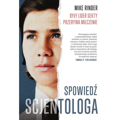Spowied� scjentologa. By�y lider sekty przerywa milczenie