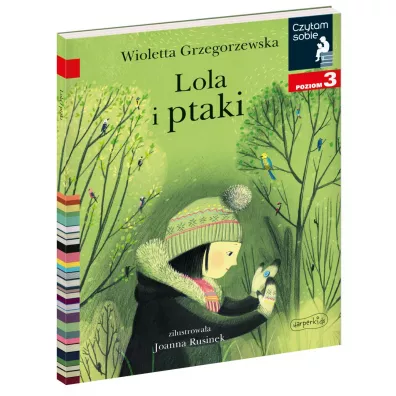 Lola i ptaki. Czytam sobie. Poziom 3 - Wioletta Grzegorzewska