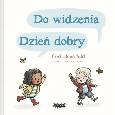 Do widzenia, dzie� dobry