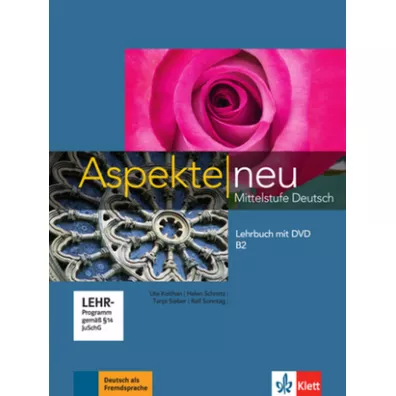 Aspekte Neu B2. Lehrbuch mit DVD - Helen Schmitz, Tanja Sieber, Ute Koithan