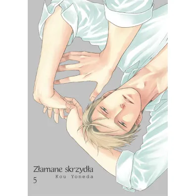 Z�amane Skrzyd�a. Tom 5 - Kou Yoneda