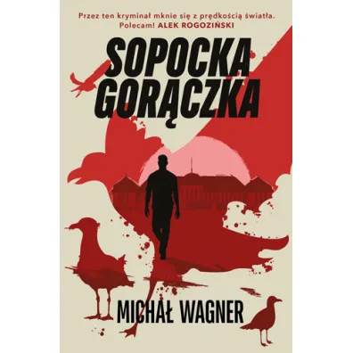 Sopocka gor�czka - Micha� Wagner