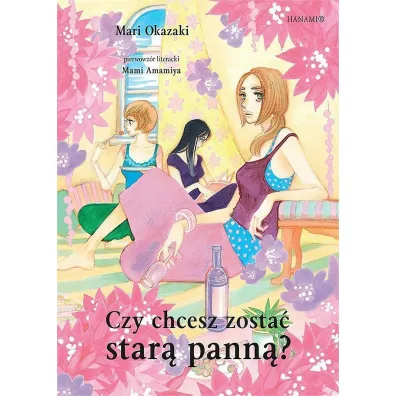 Czy chcesz zosta� star� pann�? - Okazaki Mari