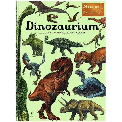 Dinozaurium. Muzeum Dinozaurw