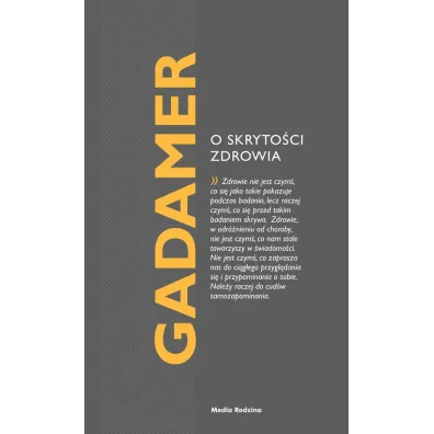 O skryto�ci zdrowia - Hans-Georg Gadamer