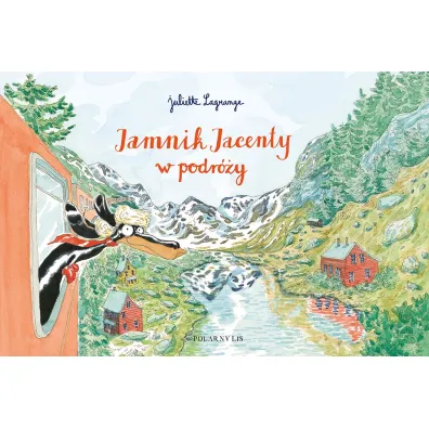 Jamnik Jacenty w podr�y - Juliette  Lagrange