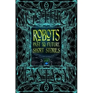 Robots Past & Future Short Stories