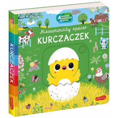 Kurczaczek. Akademia m�drego dziecka. Niesamowity spacer