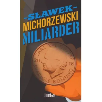 Miliarder - S�awek Michorzewski