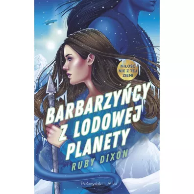 Barbarzy�cy z Lodowej Planety - Ruby Dixon