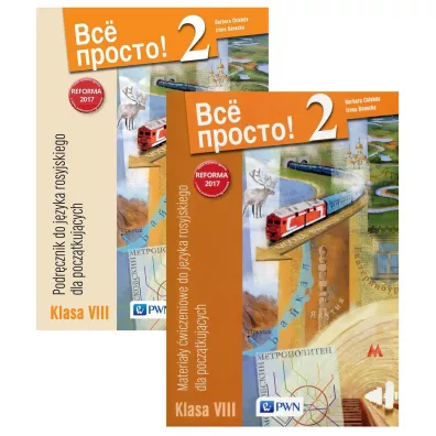 Wsio prosto! 2. Podrcznik i materiay wiczeniowe do jzyka rosyjskiego dla pocztkujcych. Klasa 8 - Barbara Chlebda, Irena Danecka