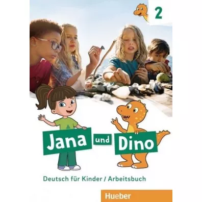 Jana und Dino 2. Deutsch fur Kinder. Arbeitsbuch - Manuela Georgiakaki, Michael  Priesteroth