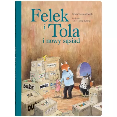 Felek i Tola i nowy ssiad