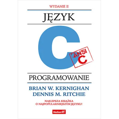 J�zyk ANSI C. Programowanie. Wydanie II - Ritchie M. Dennis, Brian W Kernighan