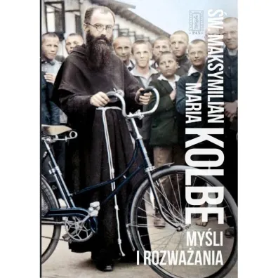 My�li i rozwa�ania (wyd. 2022) - Maksymilian Maria  Kolbe
