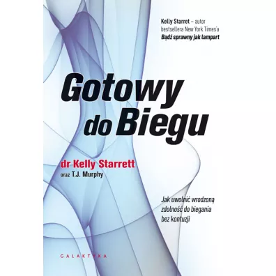 Gotowy do biegu - Kelly Starrett