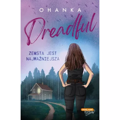 Dreadful. Zemsta jest najwa�niejsza. Tom 3 - Ohanka