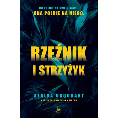 Rze�nik i strzy�yk - Alaina Urquhart