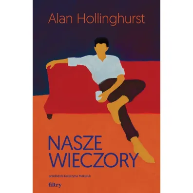 Nasze wieczory - Alan Hollinghurst