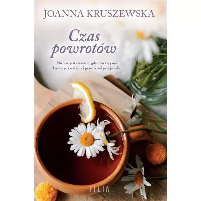 Czas powrot�w. Czas na Podlasiu. Tom 3 - Joanna Kruszewska