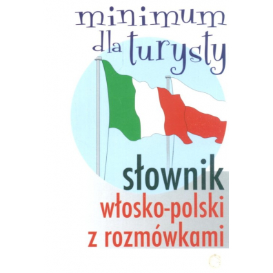 Sownik wosko-polski z rozmwkami Minimum dla turysty