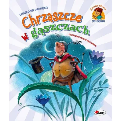 Chrz�szcze w g�szczach. Znane s�owa od nowa - Katarzyna  Vanevska