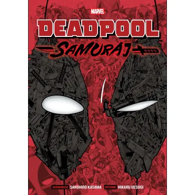 Deadpool Samuraj (manga) Deadpool Samuraj. Tom 1 - Hikaru Uesugi, Sanshiro Kasama