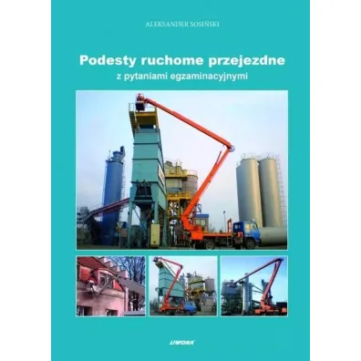 Podesty ruchome przejezdne z pytaniami egzam. - Aleksander Sosi�ski