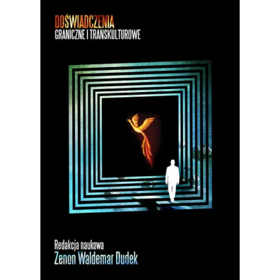 Do�wiadczenia graniczne i transkulturowe - Zenon Waldemar Dudek