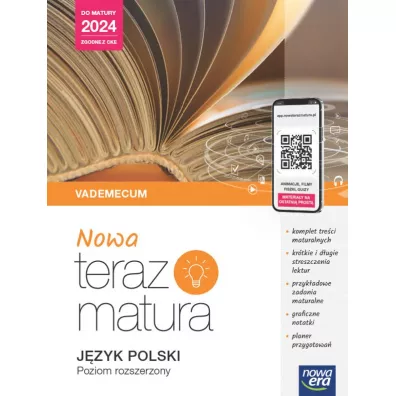 Nowa Teraz matura. Jzyk polski. Vademecum. Poziom rozszerzony. Do matury 2024 - Hanna Moszczeska, Jan Joczy, Marianna Gutowska, Zofia Koos, Anna Poliska