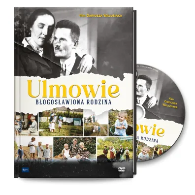 Ulmowie. B�ogos�awiona rodzina + DVD - Dariusz Walusiak